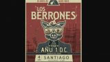 Los Berrones presentan `Los Berrones - Añu 1 D.C (Dempués del Covid)´ en Santiago