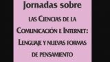 `Jornadas sobre Ciencias da Comunicación e Internet: Lenguaje y nuevas formas de pensar´ en Ferrol