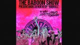 The Baboon Show + Niña Coyote eta Chico Tornado en Santiago