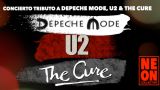 Concierto de Depeche Mode, U2 & The Cure by Neon Collective en A Coruña