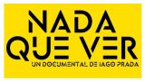`Nada que ver´ de Iago Prada | Cine de Barrio en el Fórum de A Coruña