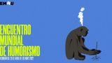 II Edición `Encuentro Mundial de Humorismo (EMHU) 2022´  en A Coruña | Programación completa