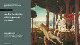 Sandro Botticelli, entre lo profano y lo sacro en Vigo