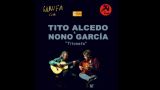 Concierto de Tito Alcedo & Nono Garcia | 30 Aniversario Garufa en A Coruña
