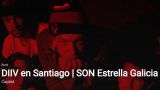 Concierto de Diiv | Son Estrella Galicia en Santiago