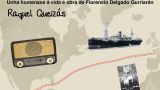 Florencio nas ondas en Pontevedra: Unha homenaxe a vida e obra de Florencio Delgado Gurriarán