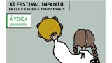 XI Festival Infantil `O Berce de Donaire 2022´ en A Coruña