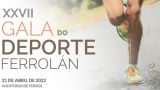 XXVII Gala del Deporte Ferrolano