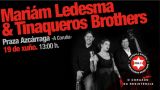Concierto de Mariám Ledesma y Tinaqueros Brothers | Km.C Estrella Galicia en A Coruña
