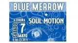 Blue Merrow + Soul Motion en A Coruña