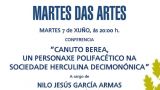 Conferencia `Canuto Berea, un personaje polifacético en la sociedad herculina decimonónica´ por Nilo Jesús García Armas en A Coruña