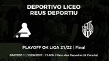 Deportivo Liceo - Reus Deportiu |  Final Liga Ok 21-22