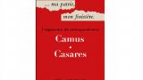 Exposición `… ma patrie, mon Finistère. Fragmentos da correspondencia Camus – Casares´ en A Coruña