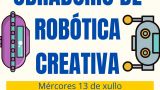 Robótica Creativa. Creatividad Innovadora en Ourense