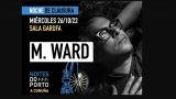 Concierto de M. Ward | Noites do Porto 2022 en A Coruña
