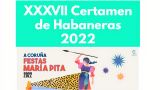 XXXVII Certamen de Habaneras | Fiestas de María Pita 2022 (Programación completa)