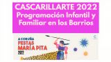 Cascarillarte 2022 | Programación Infantil y Familiar en los Barrios |  Fiestas de María Pita 2022