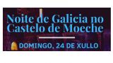`Noite de Galicia no Castelo de Moeche´ (Concello de Moeche - A Coruña)