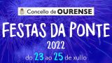 Festas da Ponte 2022 en Ourense