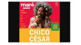 Concierto de Chico César + Catuxa Salom | Festival Maré 2022 en Santiago
