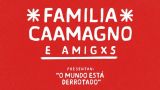Familia Caamagno e amigxs presentan: O mundo está derrotado