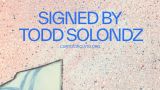 "Signed by Todd Solondz" en Santiago de Compostela