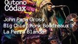 Concierto de John Papa Gross - Big Chief Monk Boudreaux - La Perra Blanco - Outono Códax 2022