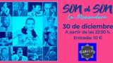 Concierto: SON AL SON y sus Músicas de Cuba. "La Meneadera" en A Coruña