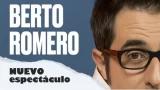 Berto Romero - ¡Nuevo espectáculo! en Vigo