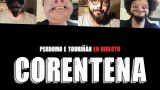 Corentena (Perdomo y Touriñán en directo) en A Coruña