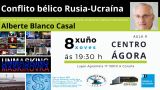 Charla sobre el conflicto bélico Rusia-Ucraína en A Coruña