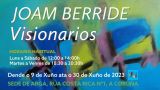 Exposición Joam Berride: "Visionarios" en A Coruña