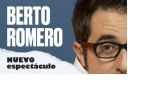 Berto Romero- ¡Nuevo espectáculo! en Vigo
