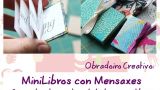 Taller creativo 'Minilibros con mensaxes: comparte o teu gusto pola lectura e os libros' en Santiago de Compostela