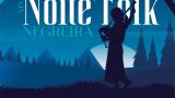 Noite Folk de Negreira 2023: Programa, cartel y agenda completa