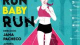 "Run baby run" en Santiago de Compostela