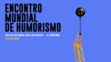 IV Encuentro Mundial de Humorismo 2024 en A Coruña - Programación completa