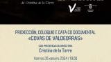 Coloquio y cata con el documental 'Covas de Valdeorras' en A Coruña