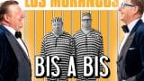 Espectáculo de Los Morancos “Bis a Bis” en A Coruña
