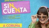 Espectáculo "Sin cuenta de Ana María Simón" en A Coruña