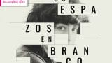 "Os espazos en branco" en A Coruña - Semana do cine Galego