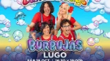 Espectáculo "Burbujas" de los Cantajuegos en Lugo