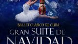 Ballet clásico de Cuba 'Gran Suite de Navidad' en Vigo