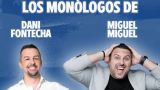 Monólogo de Dani Fontecha y Miguel Miguel en Santiago de Compostela