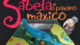Espectáculo 'Sarabela e o paxaro máxico' en A Coruña