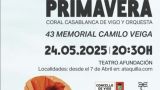 LXVIII concierto de primavera del Coral Casablanca de Vigo y Orquesta - '43 memorial Camilo Vega' en Vigo