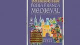 Feira Franca Medieval de Betanzos 2025 en A Coruña: Programa, cartel y agenda completa