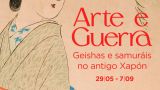 Exposición 'Arte e guerra: Geishas e samurais no antigo Xapón' en A Coruña