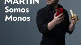 Espectáculo de Ángel Martín - 'Somos monos' en Vigo