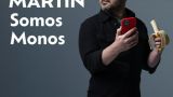 Espectáculo 'Somos monos' de Ángel Martín en Ferrol